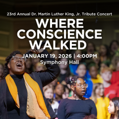 Where Conscience Walked: 23rd Annual Dr. Martin Luther King, Jr. Tribute Concert Event Thumbnail