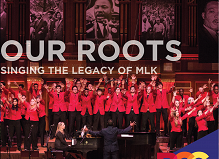 Our Roots: Singing the Legacy of MLK (2012-2017) thumbnail Photo